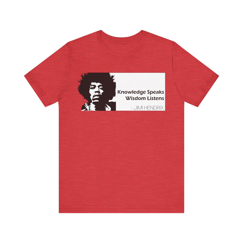 Jimi Hendrix-Knowledge Speaks Wisdom Listens