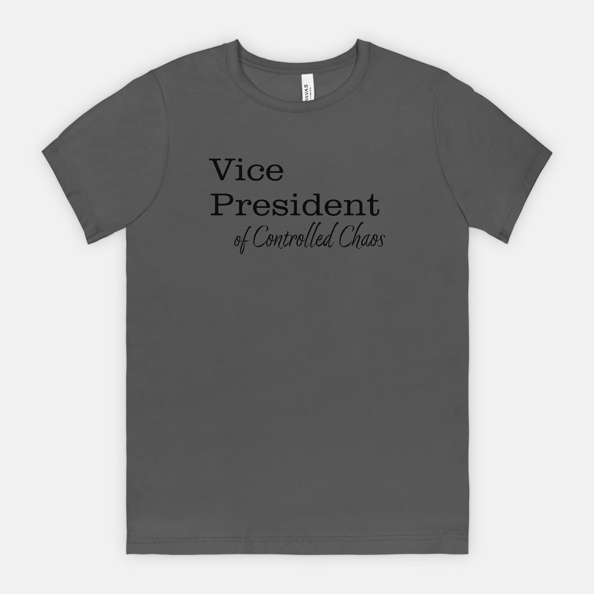 VP of Controlled Chaos Tee - Black Text