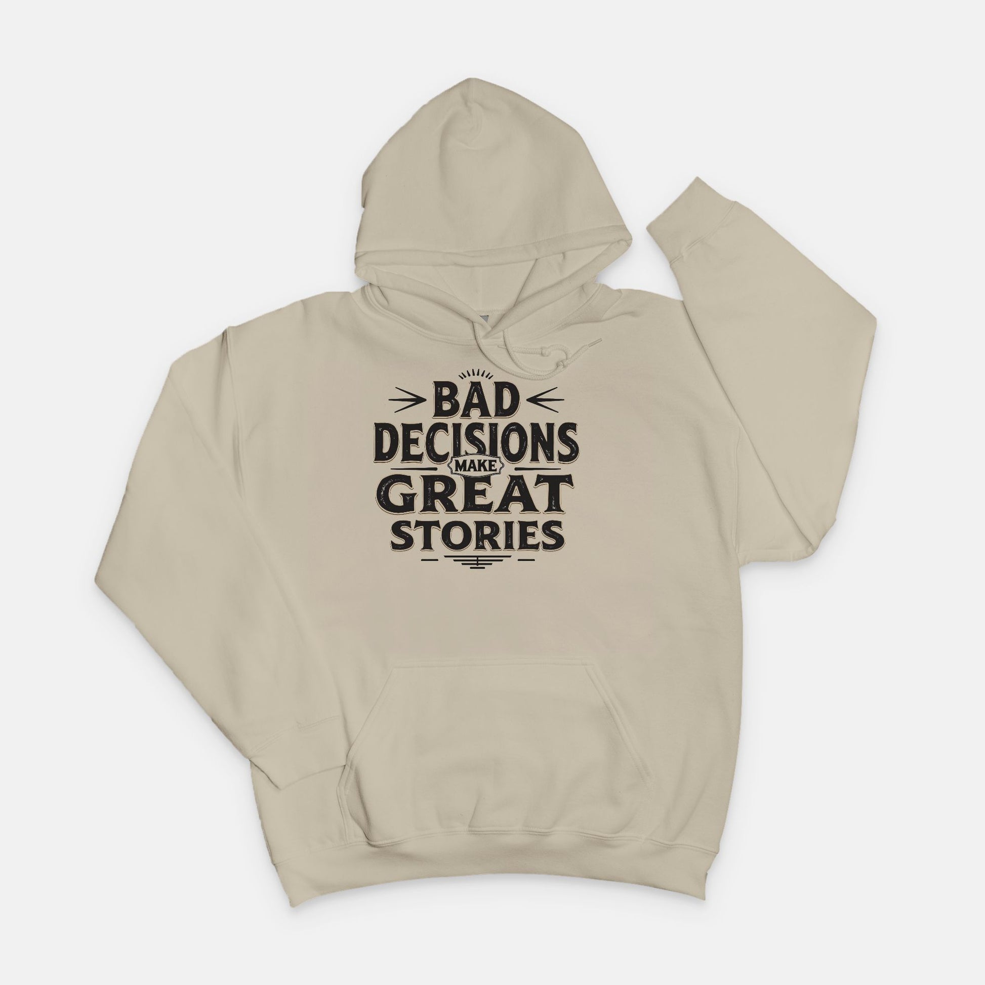 Bad Decisions Make Great Stories – Vintage Distressed Typography Hoodie
