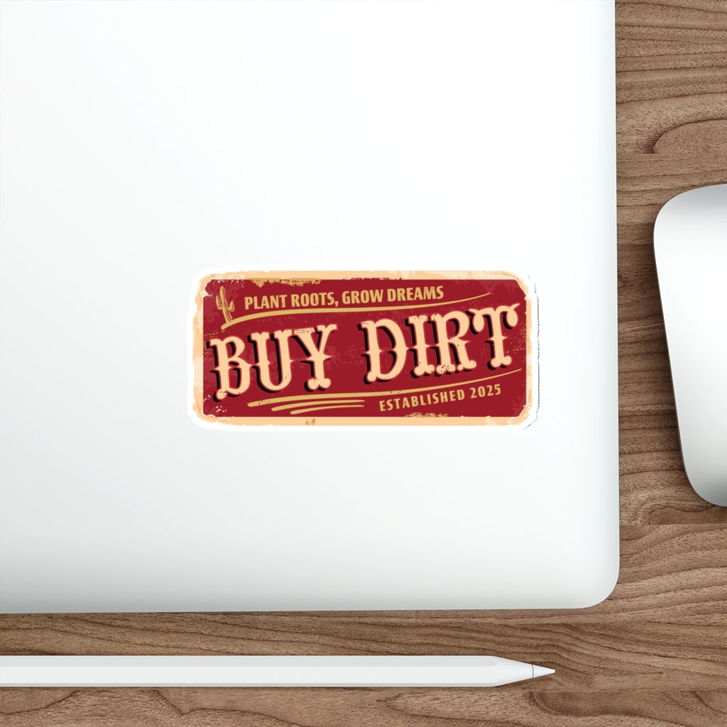 Buy Dirt Sticker — Western Typography with “Plant Roots, Grow Dreams”