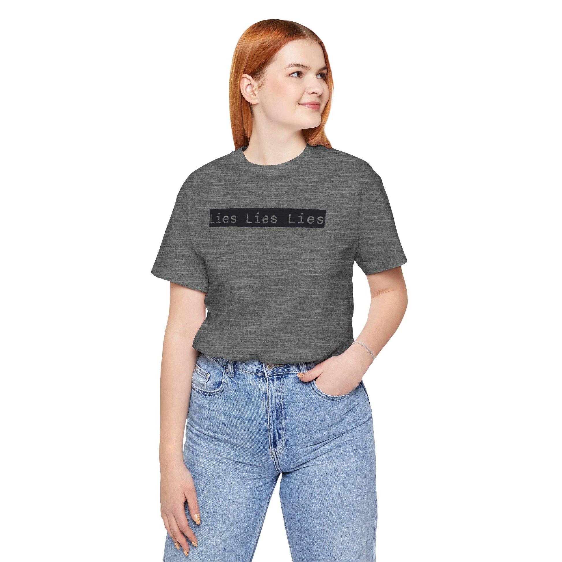 Lies, Lies, Lies – Bold Statement Tee