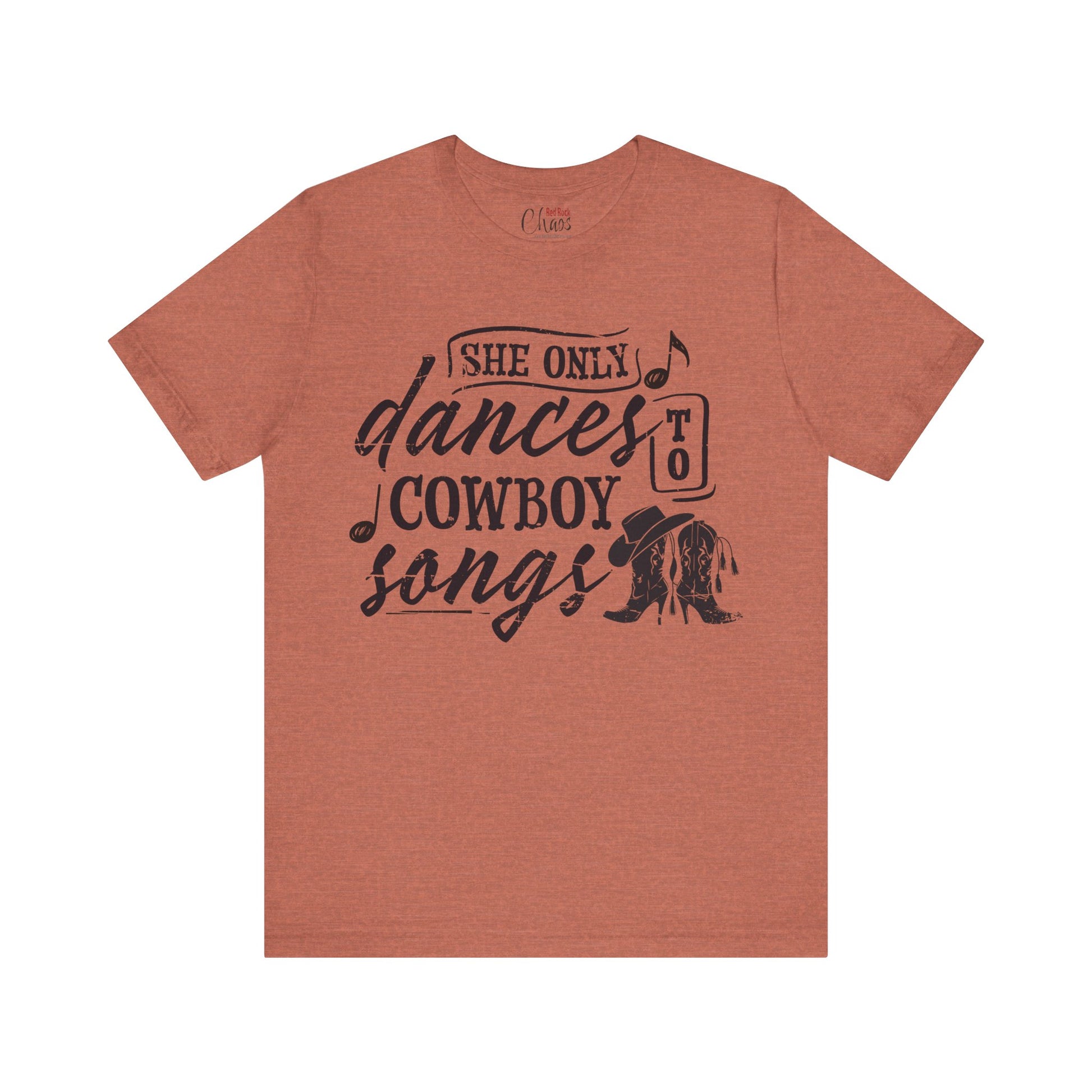 She Only Dances to Cowboy Songs – Western Graphic Tee for Country Music Lovers