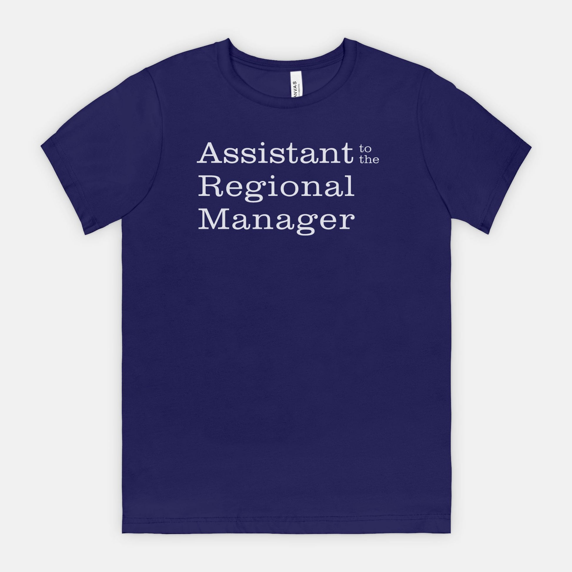 Assistant to the Regional Manager Tee - white text