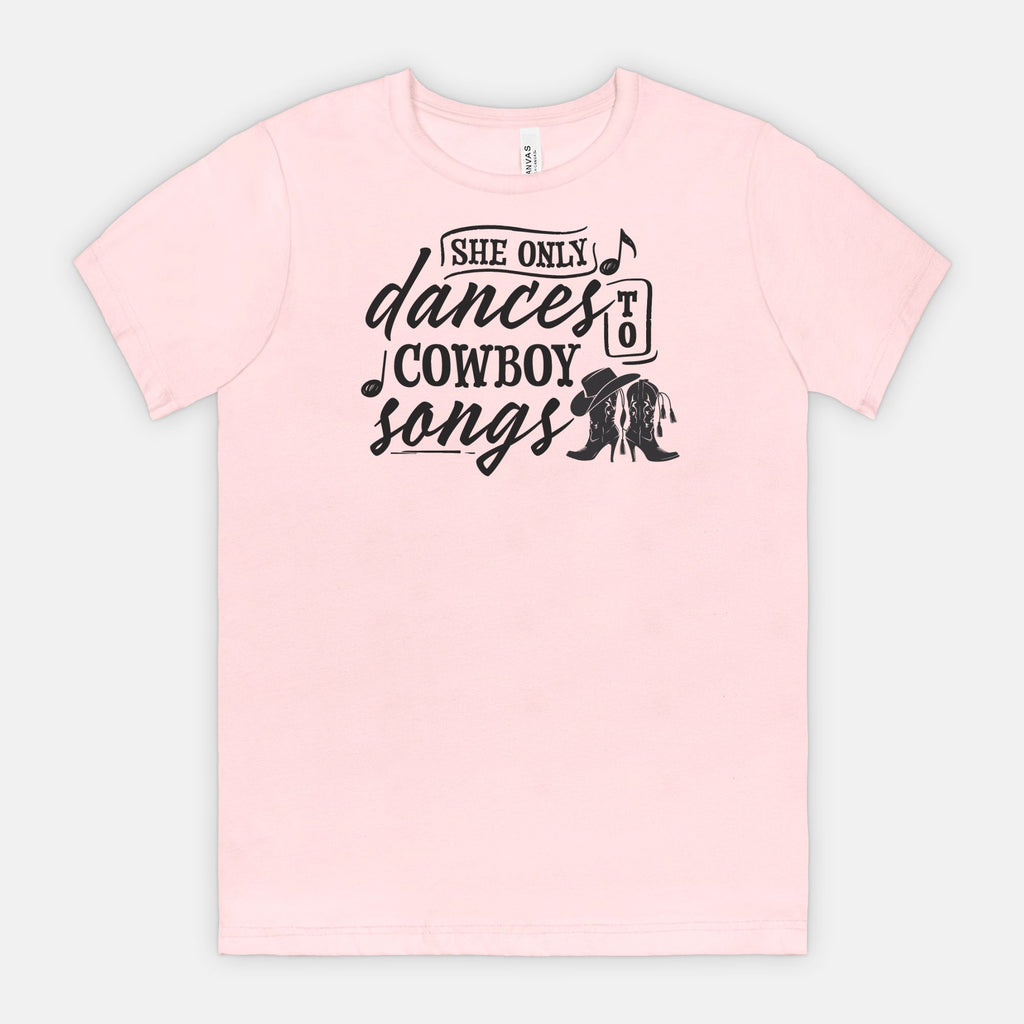 She Only Dances to Cowboy Songs – Western Graphic Tee for Country Music Lovers