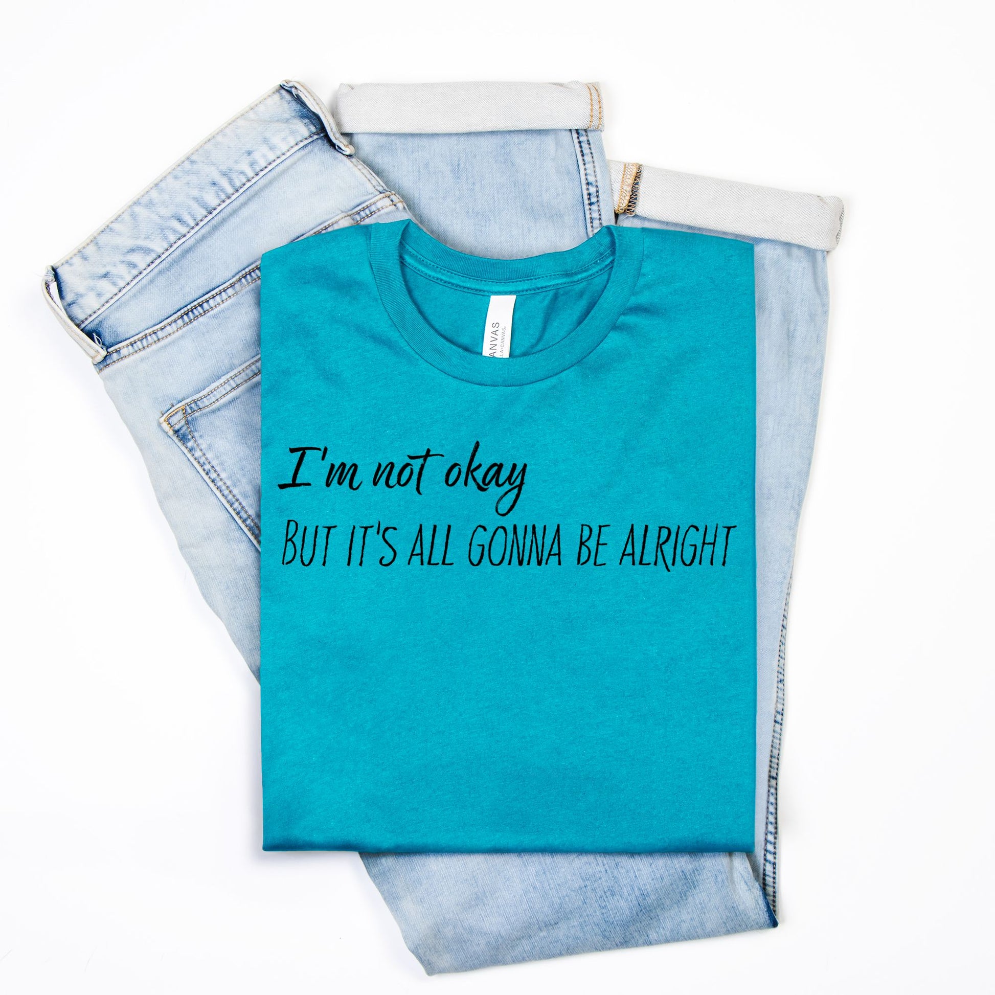 Not Okay But Alright – Mental Health Awareness T-Shirt