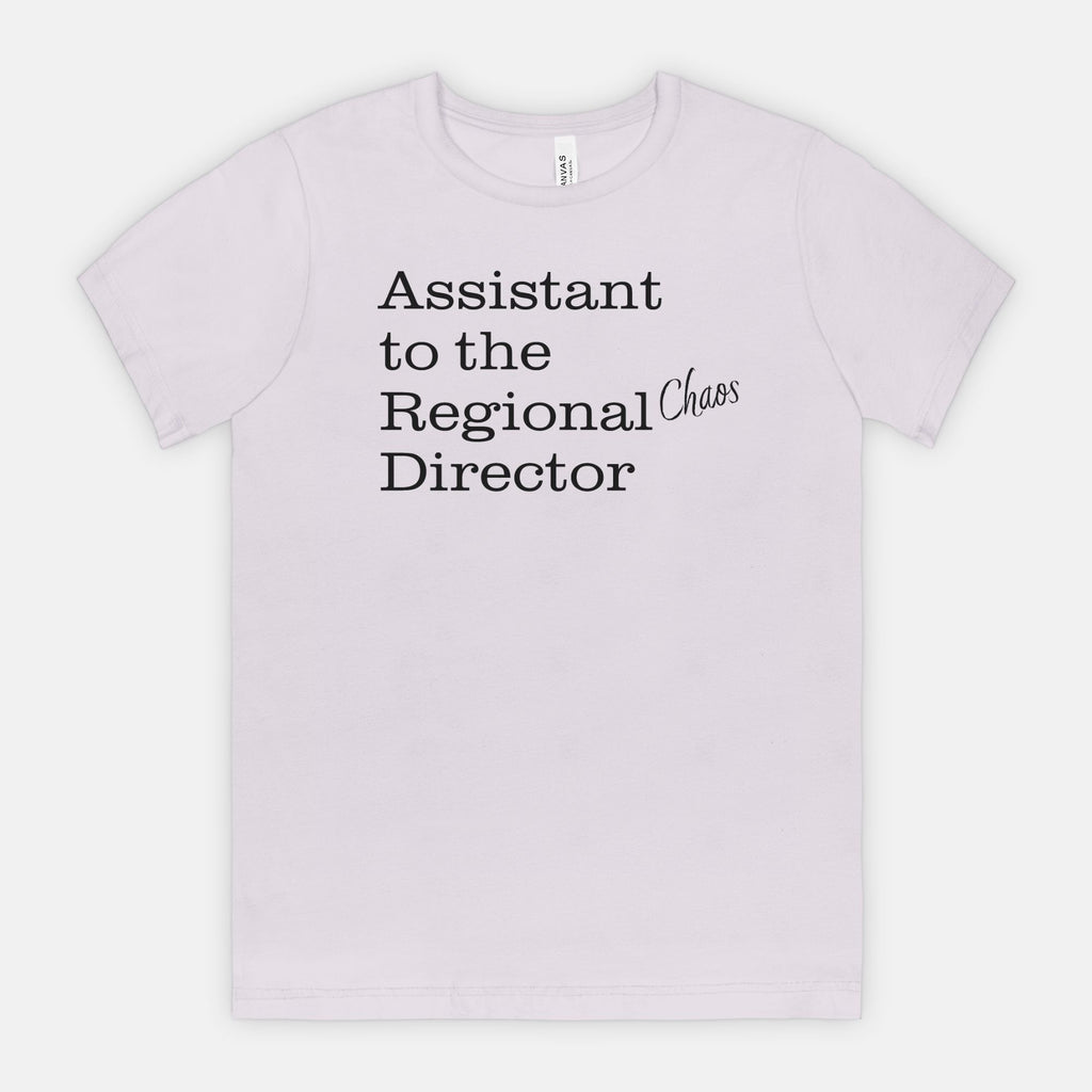 Assistant to the Regional Chaos Director T-Shirt - Black text