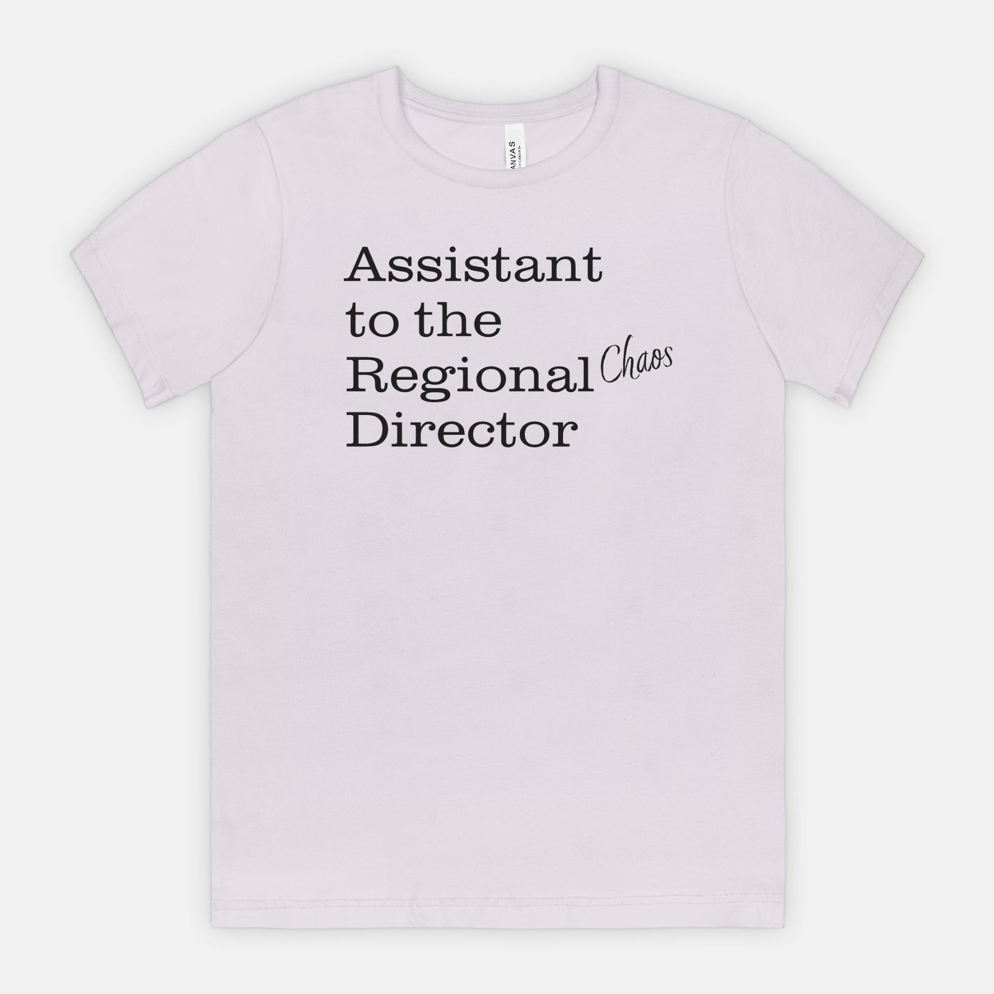 Assistant to the Regional Chaos Director Tee - Black text