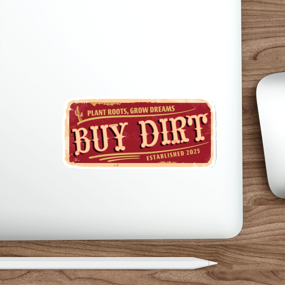Buy Dirt Sticker — Western Typography with “Plant Roots, Grow Dreams”