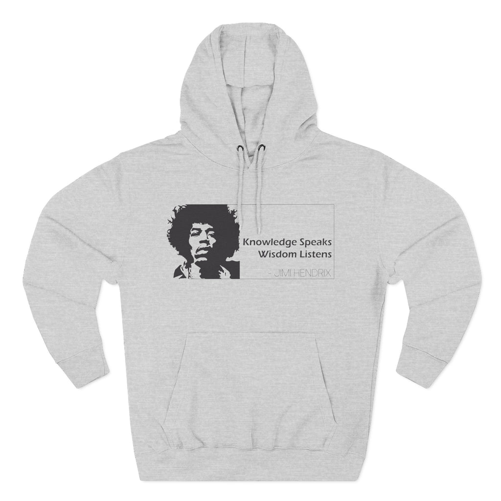 Knowledge Speaks, Wisdom Listens | Jimi Hendrix Quote Hoodie