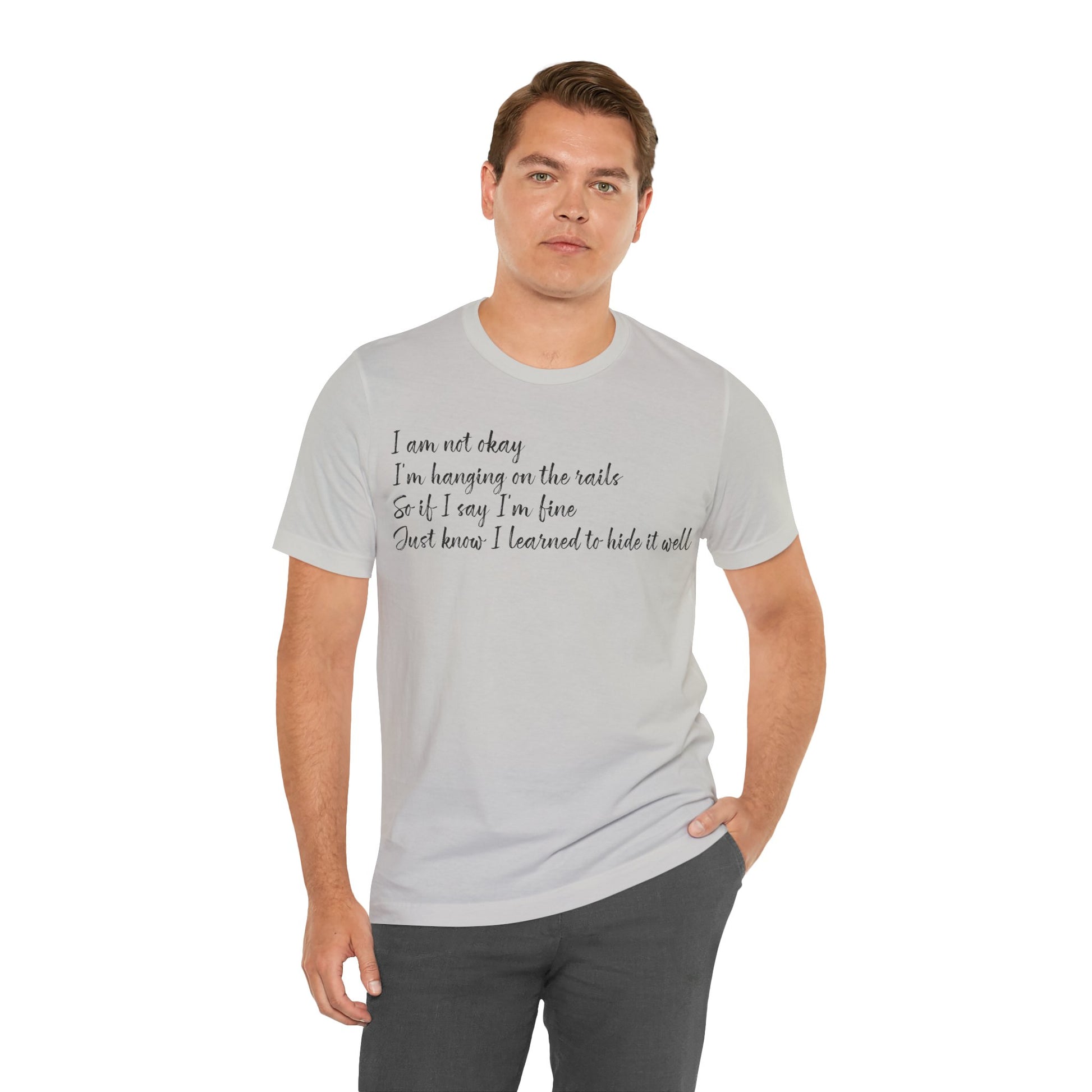 I’m Not Okay – Hidden Struggle Statement Tee