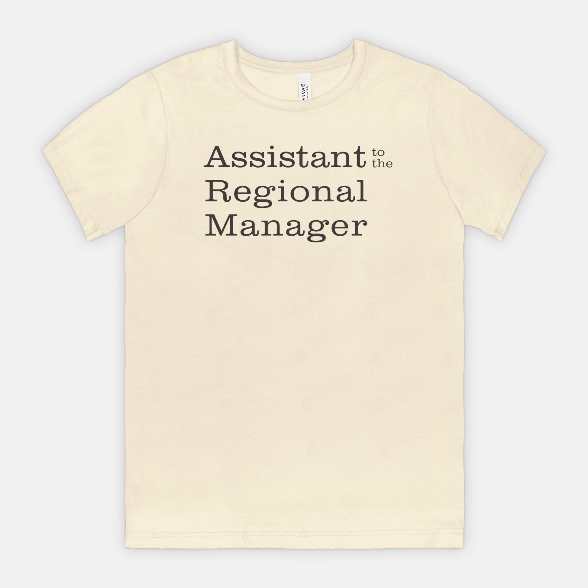 Assistant to the Regional Manager Tee - black text