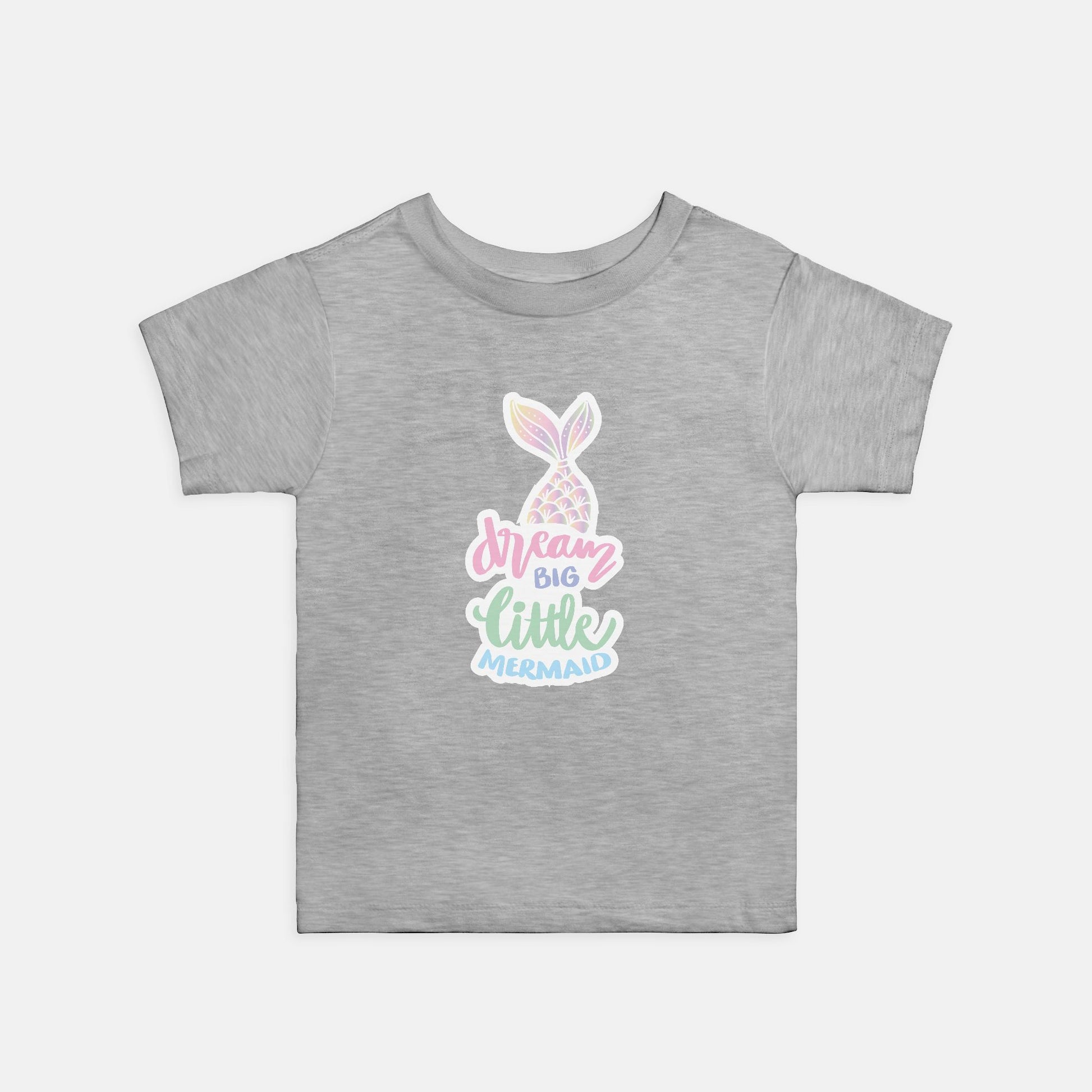 Dream Big Little Mermaid Toddler Tee