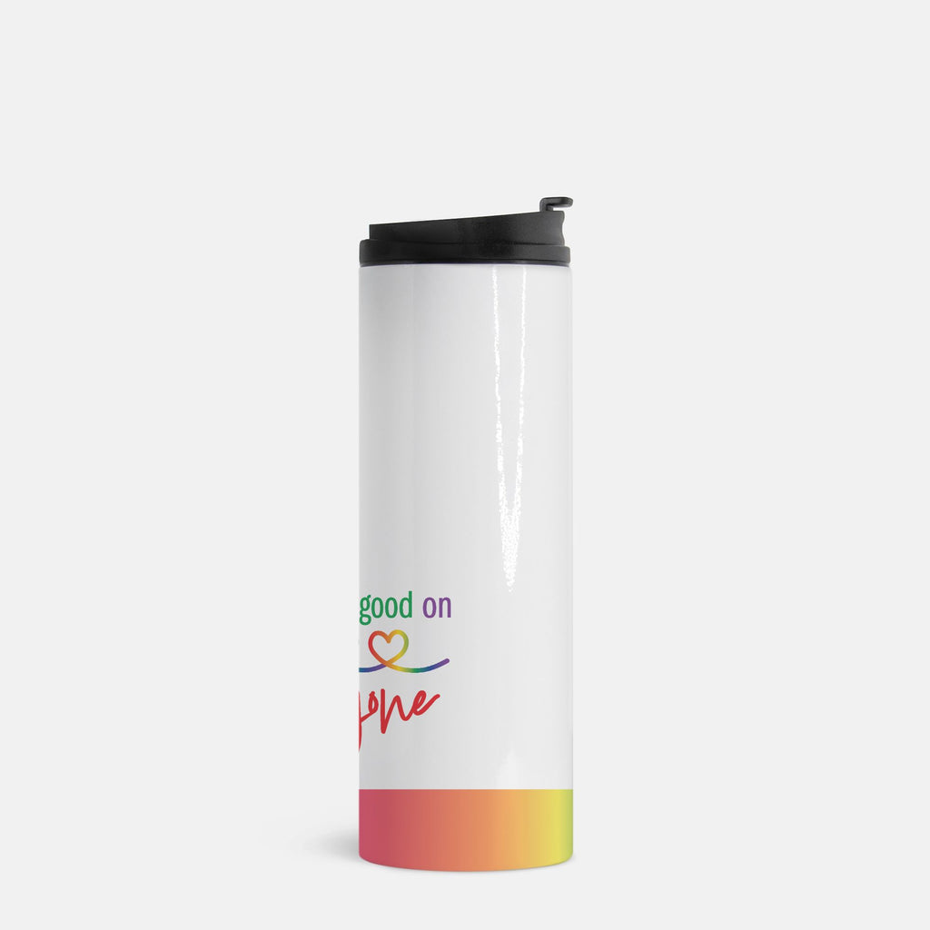 Love Looks Good on Everyone Pride Tumbler – Rainbow Equality Drinkware