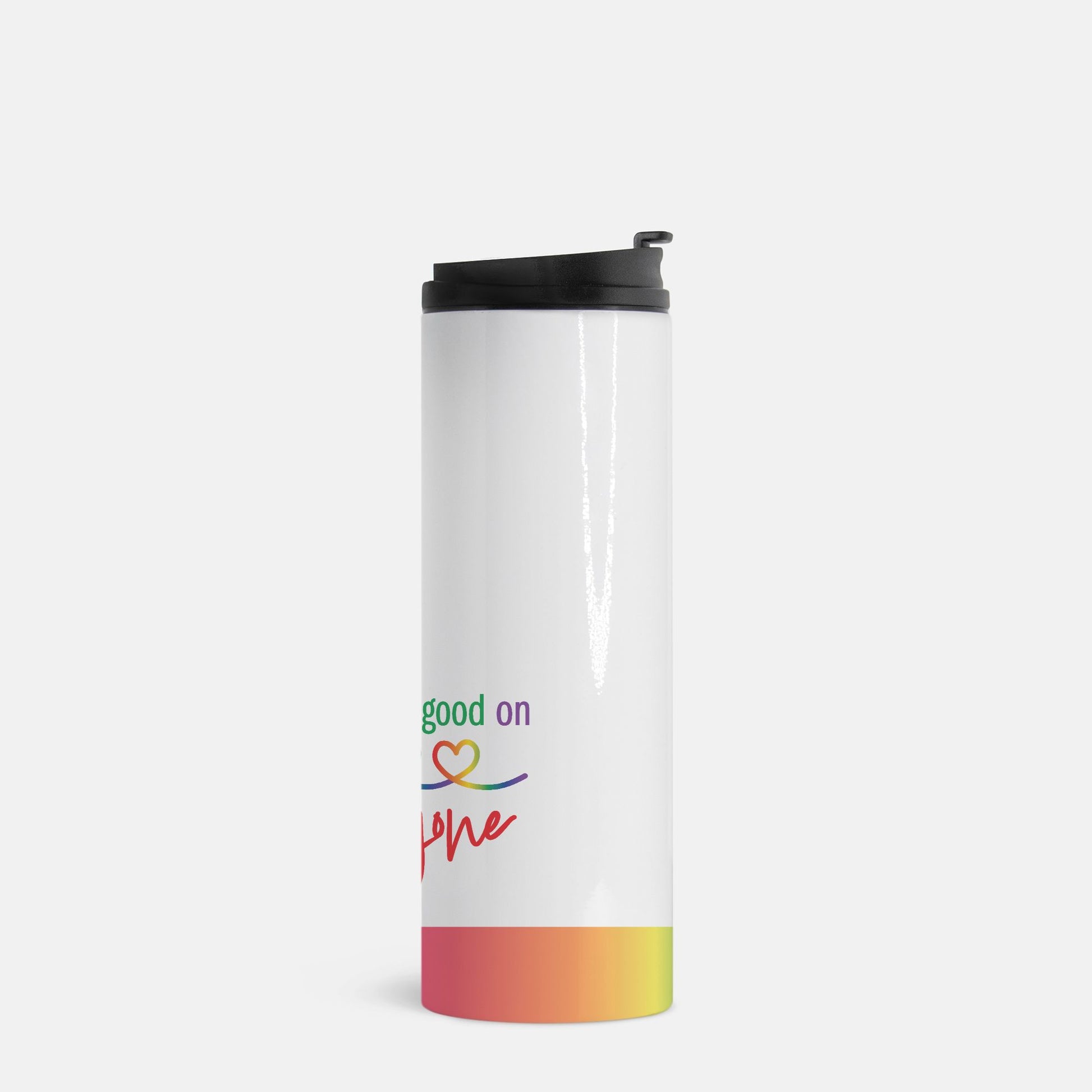 Love Looks Good on Everyone Pride Tumbler – Rainbow Equality Drinkware
