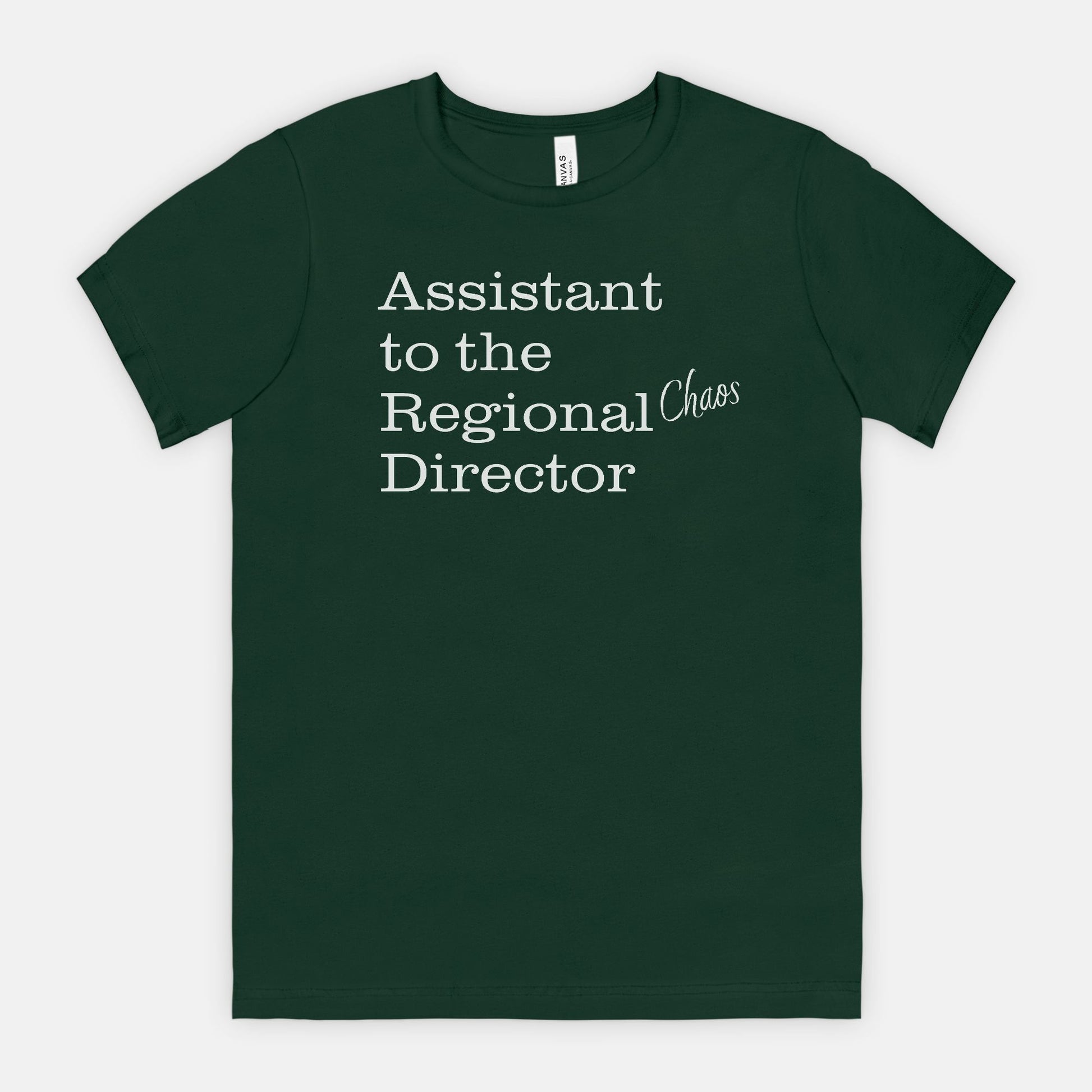 Assistant to the Regional Chaos Director Tee - white text