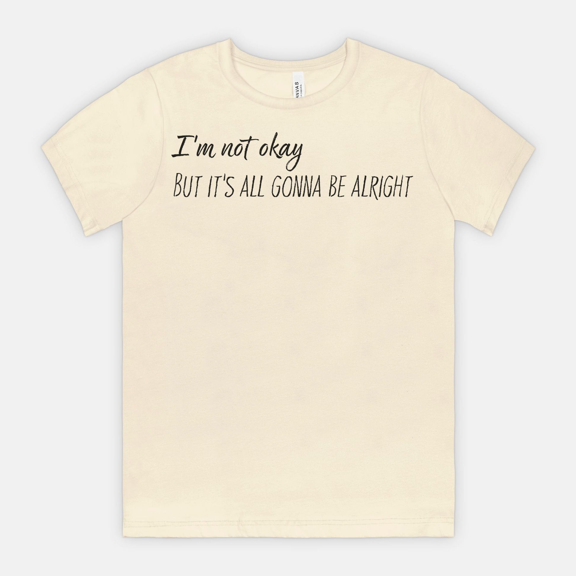 Not Okay But Alright – Mental Health Awareness T-Shirt