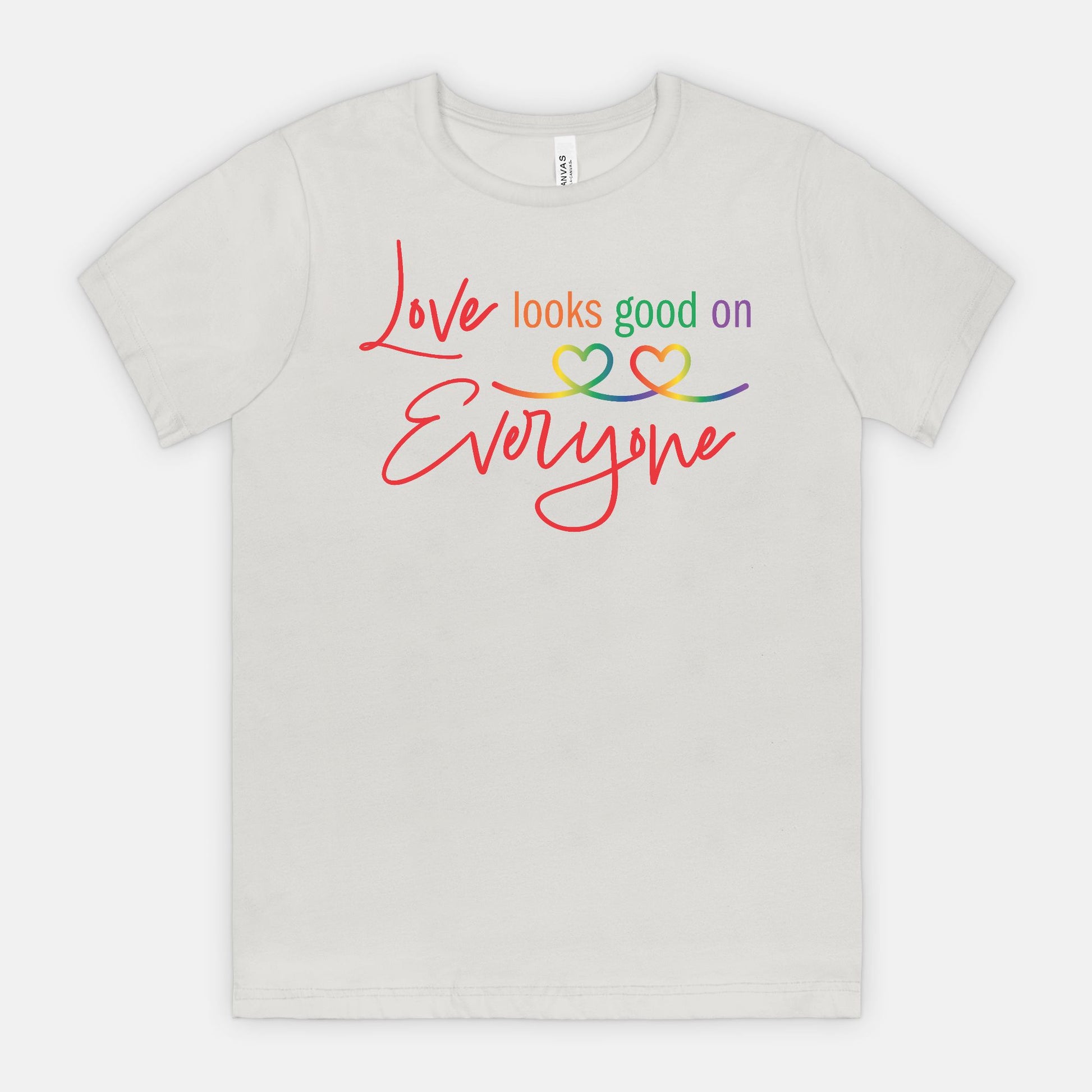 Love Looks Good on Everyone Pride T-Shirt – Rainbow Equality Tee