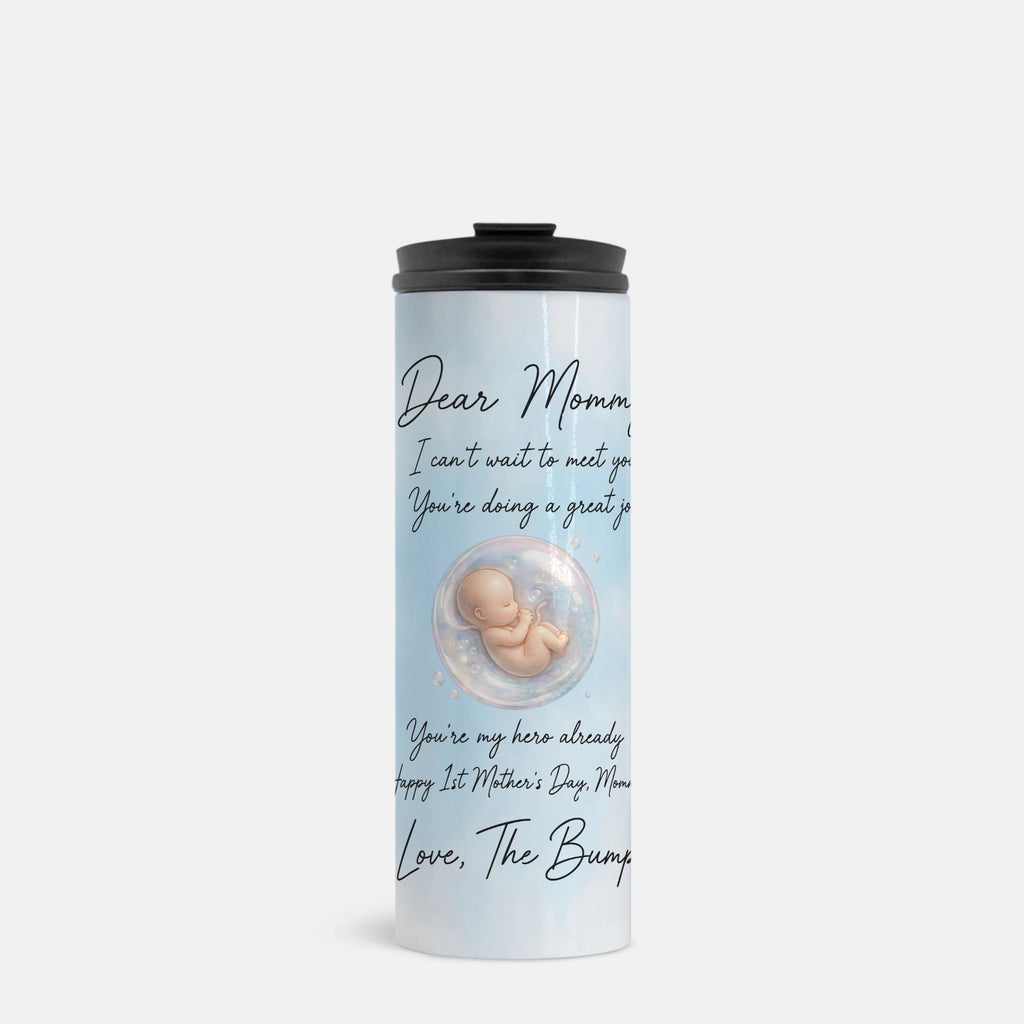 Dear Mommy Baby Bump Tumbler