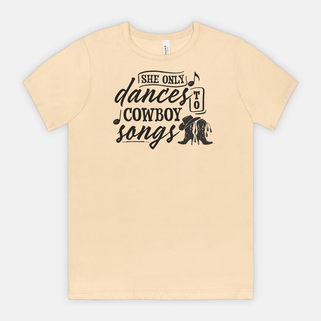 She Only Dances to Cowboy Songs – Western Graphic Tee for Country Music Lovers
