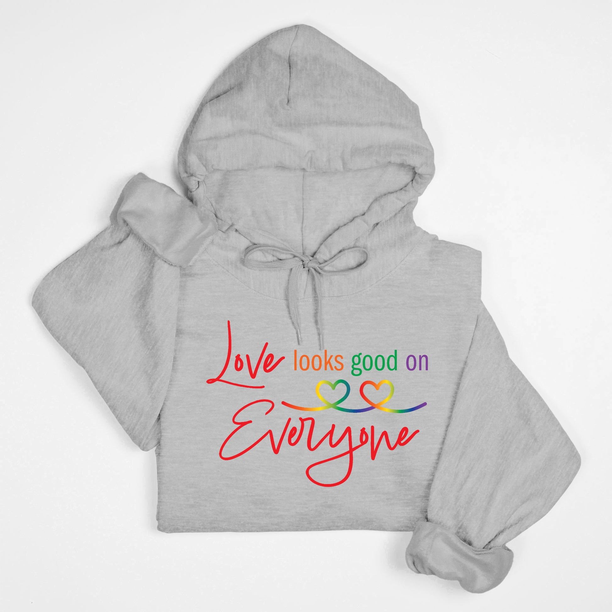 Love Looks Good on Everyone Pride Hoodie