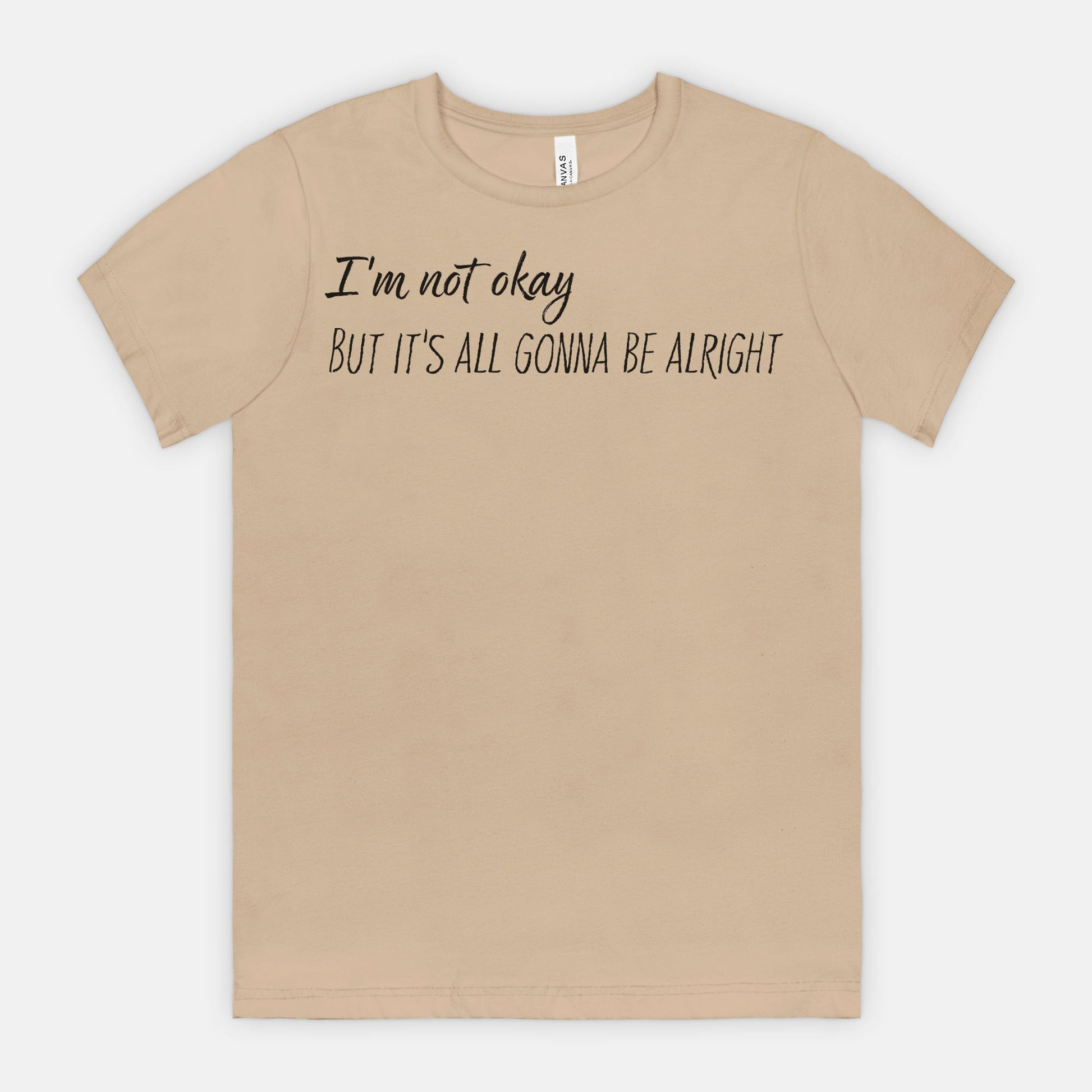 Not Okay But Alright – Mental Health Awareness T-Shirt