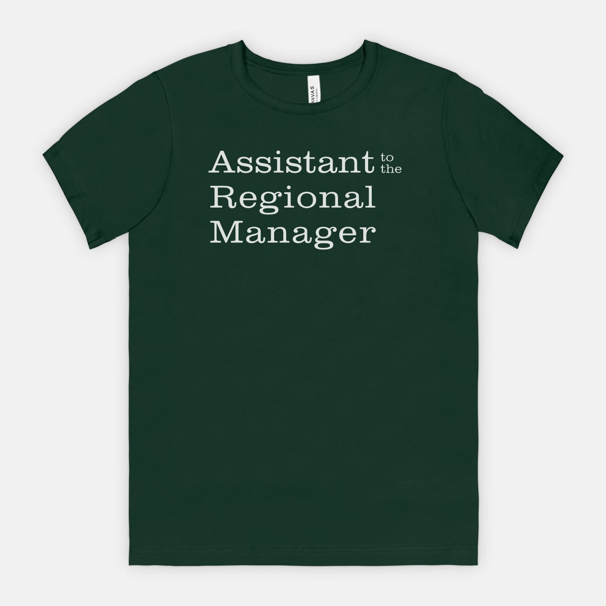 Assistant to the Regional Manager Tee - white text