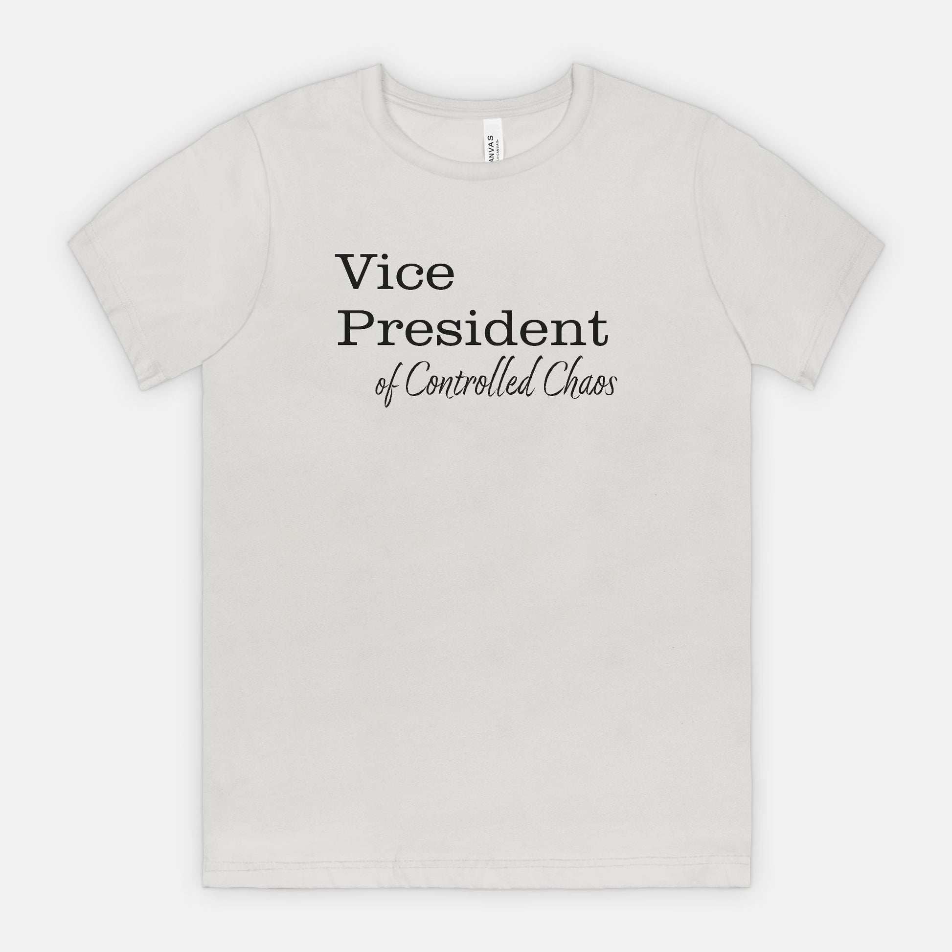 VP of Controlled Chaos Tee - Black Text