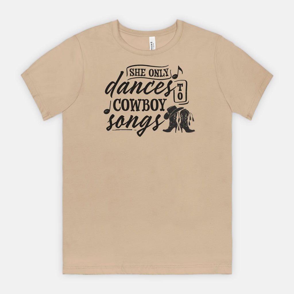 She Only Dances to Cowboy Songs – Western Graphic Tee for Country Music Lovers