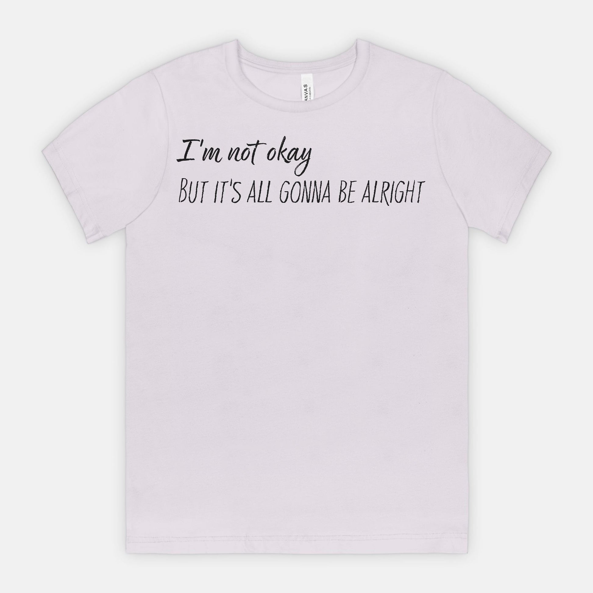 Not Okay But Alright – Mental Health Awareness T-Shirt