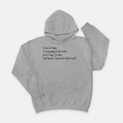 Gray hoodie with text  im not okay hanging on the rails hoodie on a white background