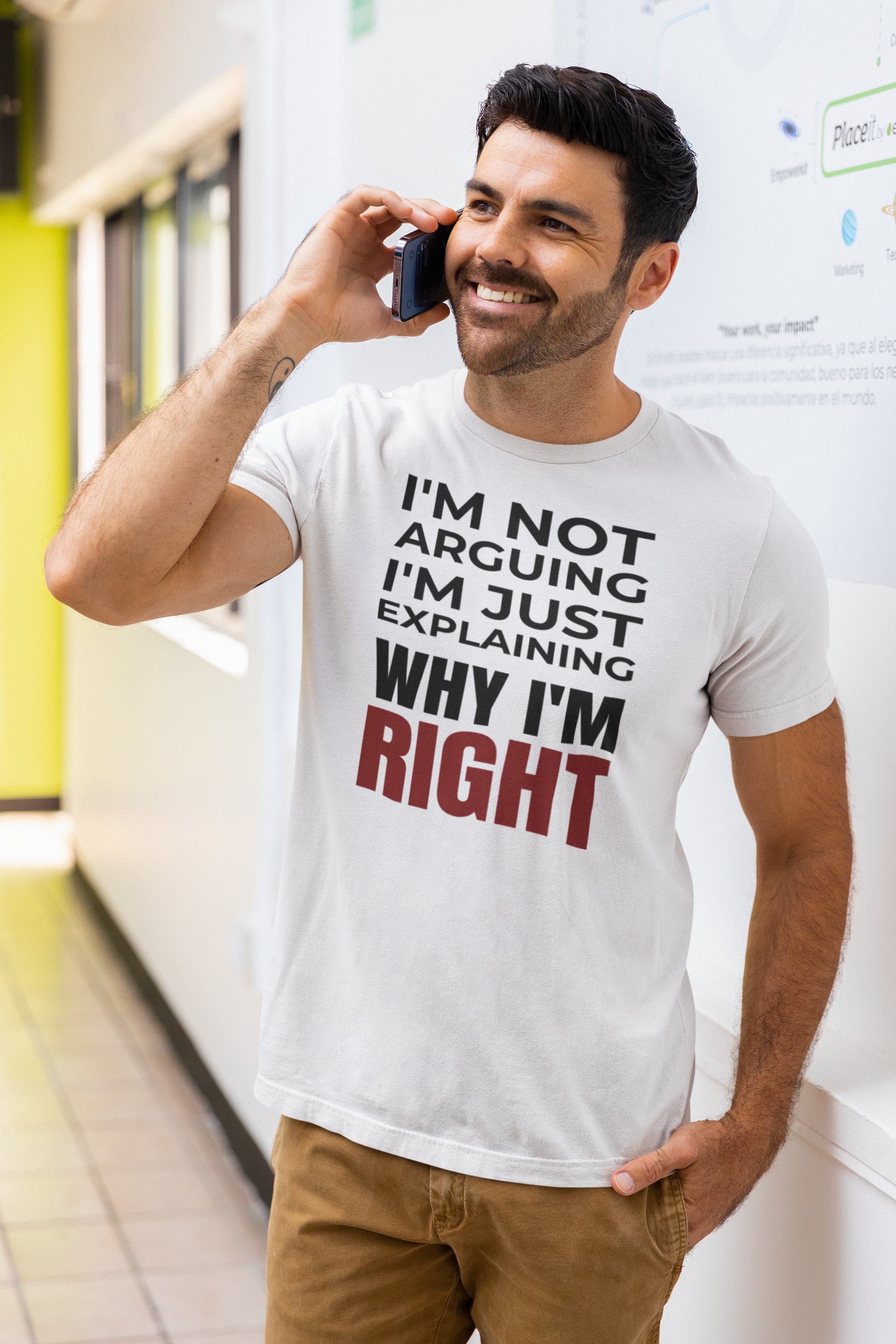 I’m Not Arguing I’m Just Explaining Why I’m Right T-Shirt