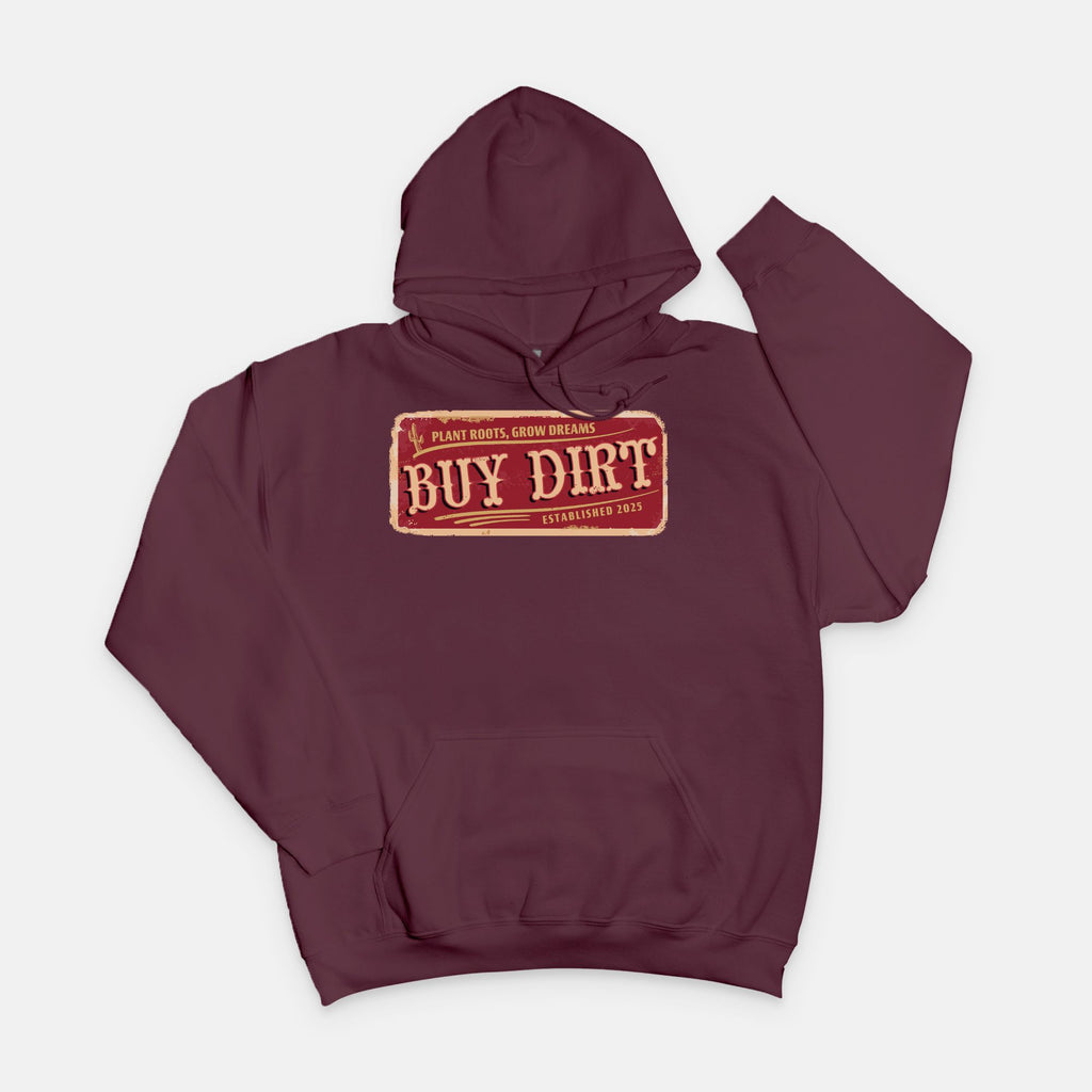Gildan 18500 maroon hoodie featuring a distressed red and beige “Buy Dirt” graphic design, inspired by country life and created by Red Rock Chaos.